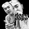 王大痣 - Dope Man Dope Music - Single